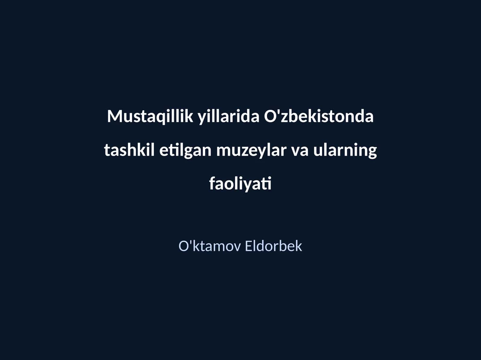 O'zbekistondagi muzeylar tarixi 1