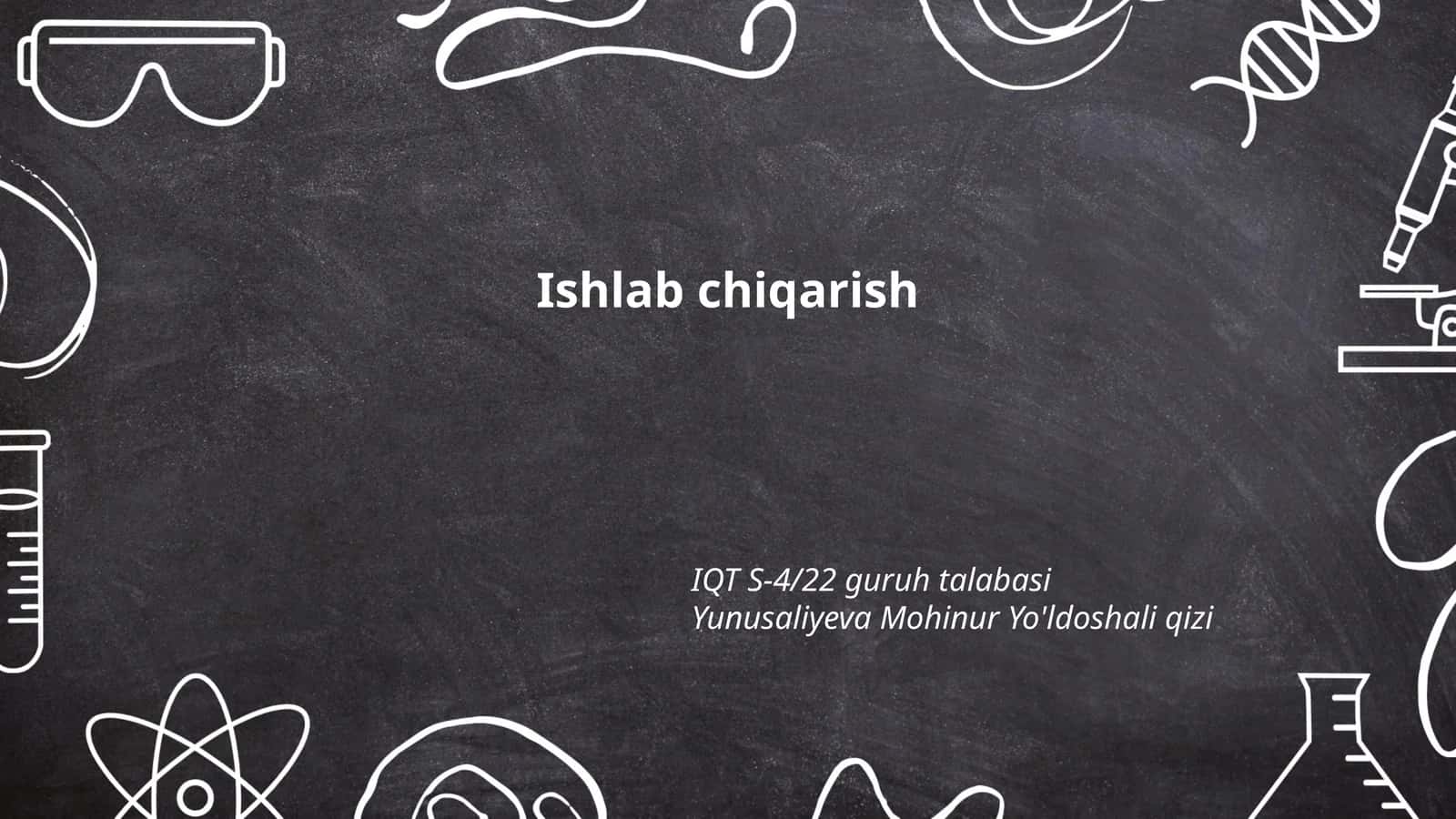 Ishlab chiqarish jarayonlari 1