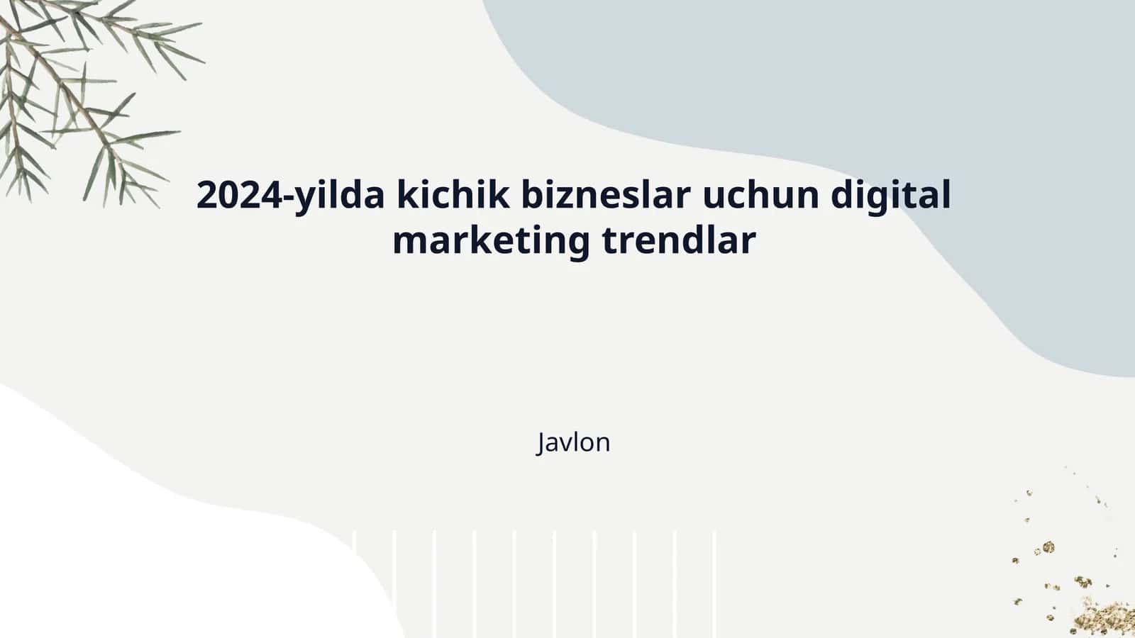 2024-yilda kichik bizneslar uchun digital marketing trendlar 1