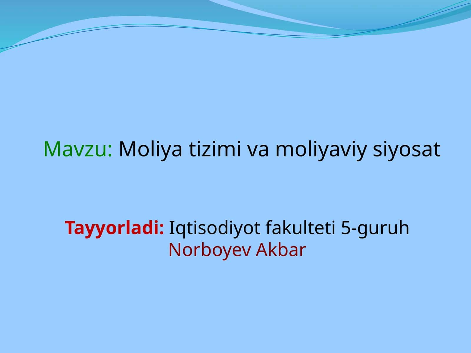 Moliya tizimi va moliyaviy siyosat 1