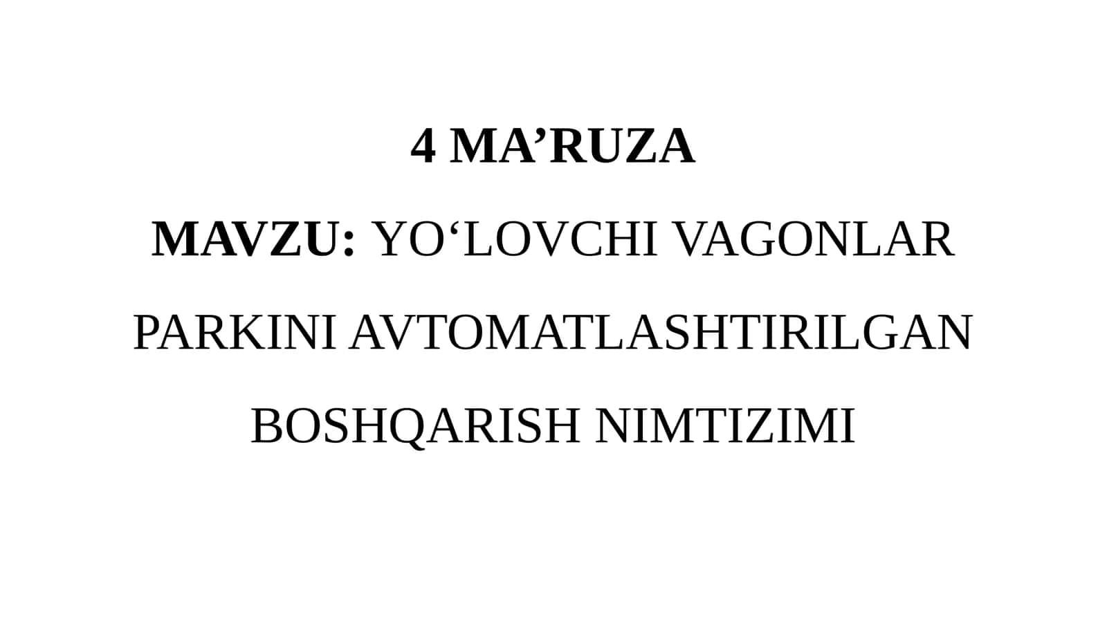 YO‘LOVCHI VAGONLAR PARKINI AVTOMATLASHTIRILGAN BOSHQARISH NIMTIZIMI 1
