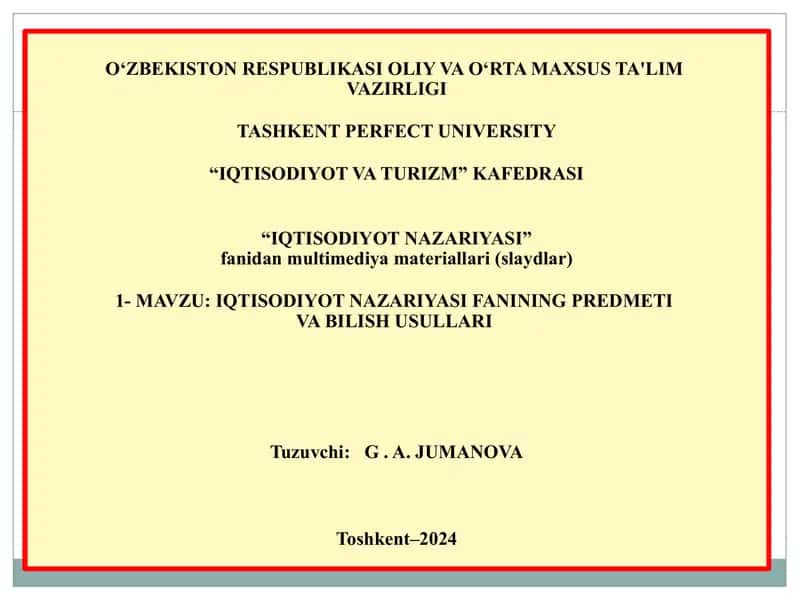 Iqtisodiyot nazariyasi fanidan multimediyalı materiallar (slaydlar) 1