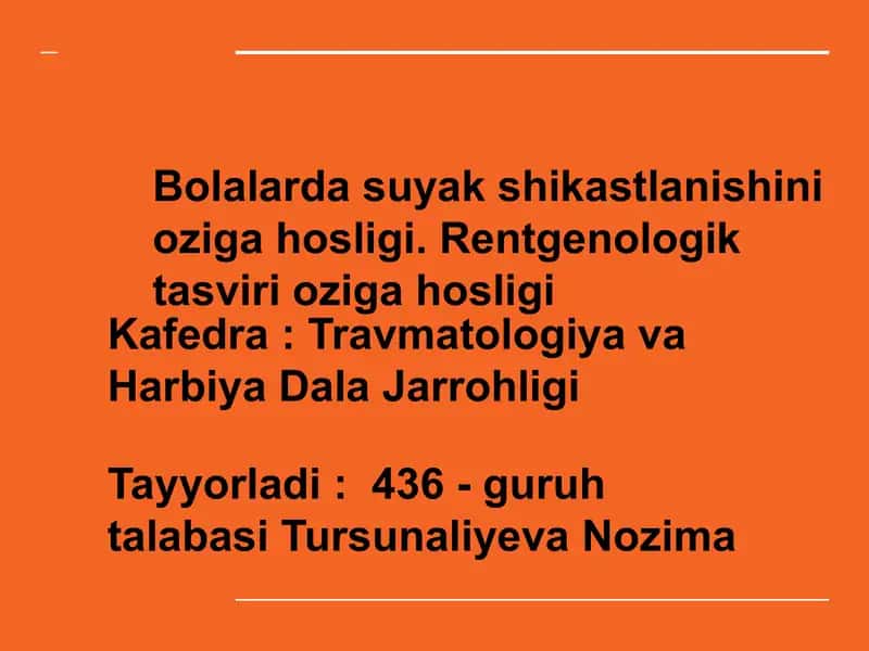 Bolalarda suyak shikastlanishini oziga hosligi 1