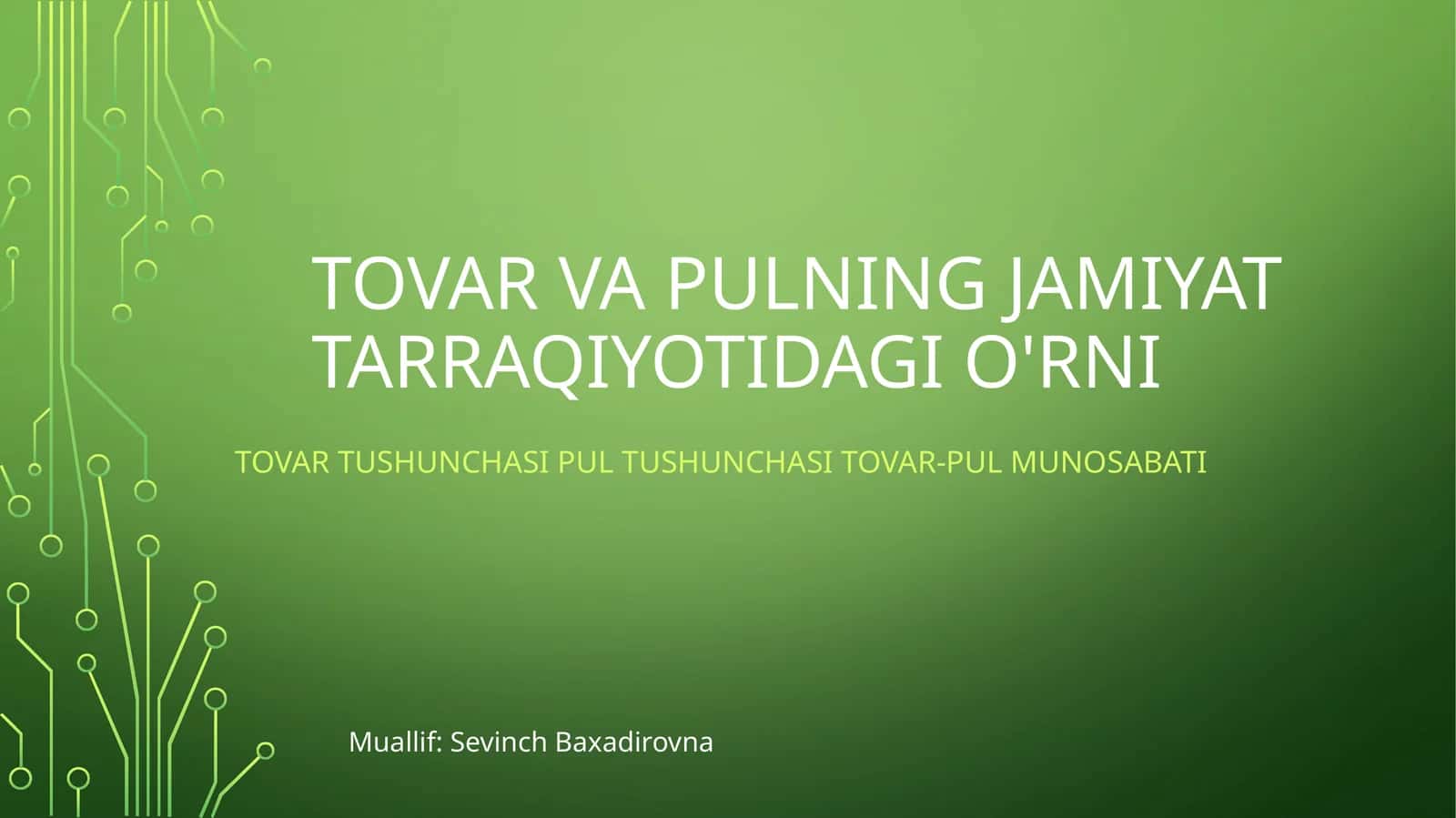 Tovar va pulning jamiyat tarraqiyotidagi o'rni 1