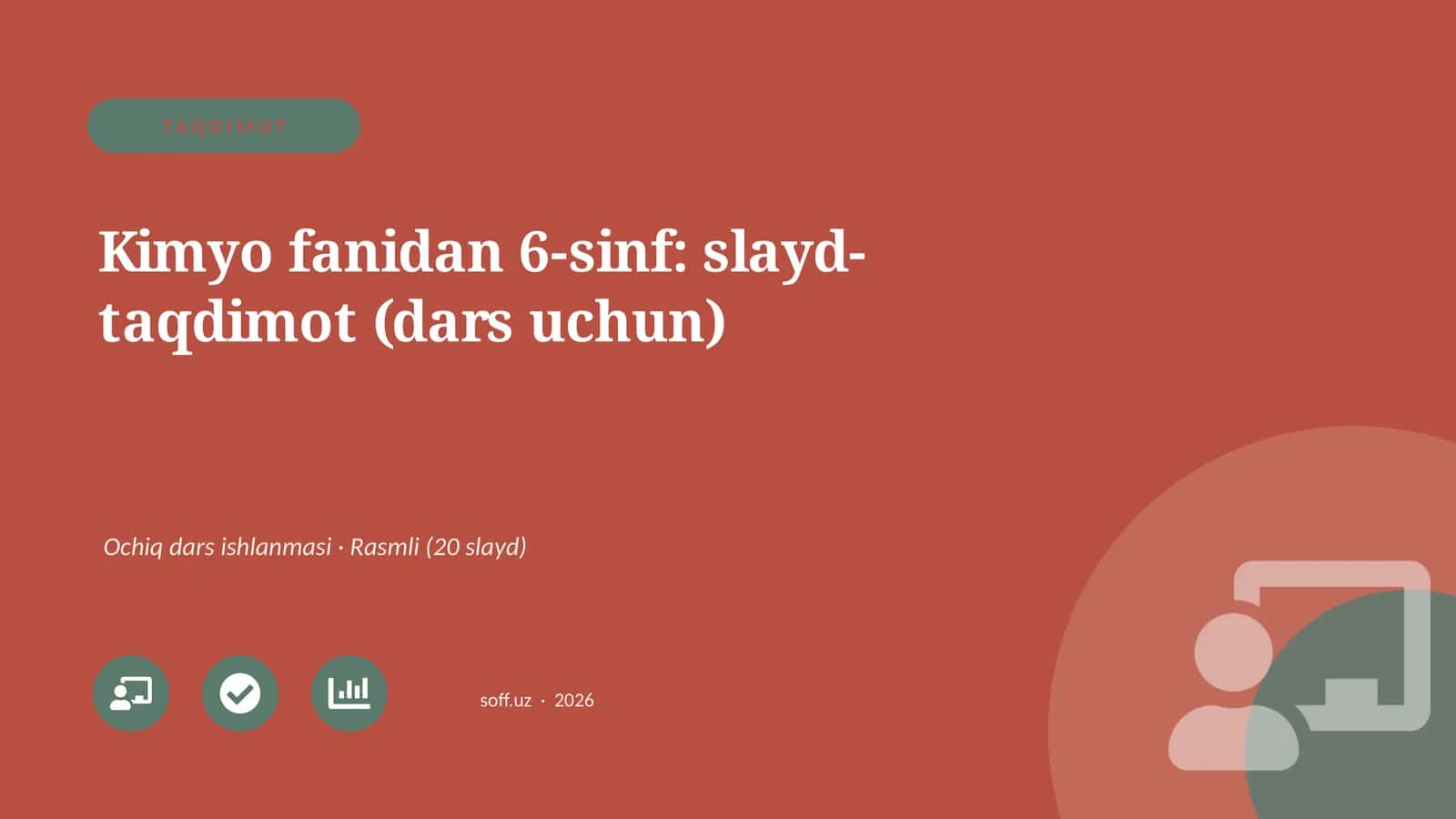 Kimyo fanidan 6-sinf: slayd-taqdimot (dars uchun) 1