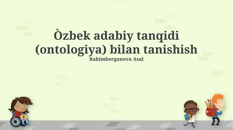 Oʻzbek adabiy tanqidining ontologik asoslari 1