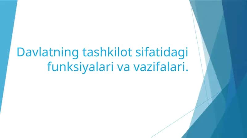 Davlatning tashkilot sifatidagi funksiyalari vavazifalari 1