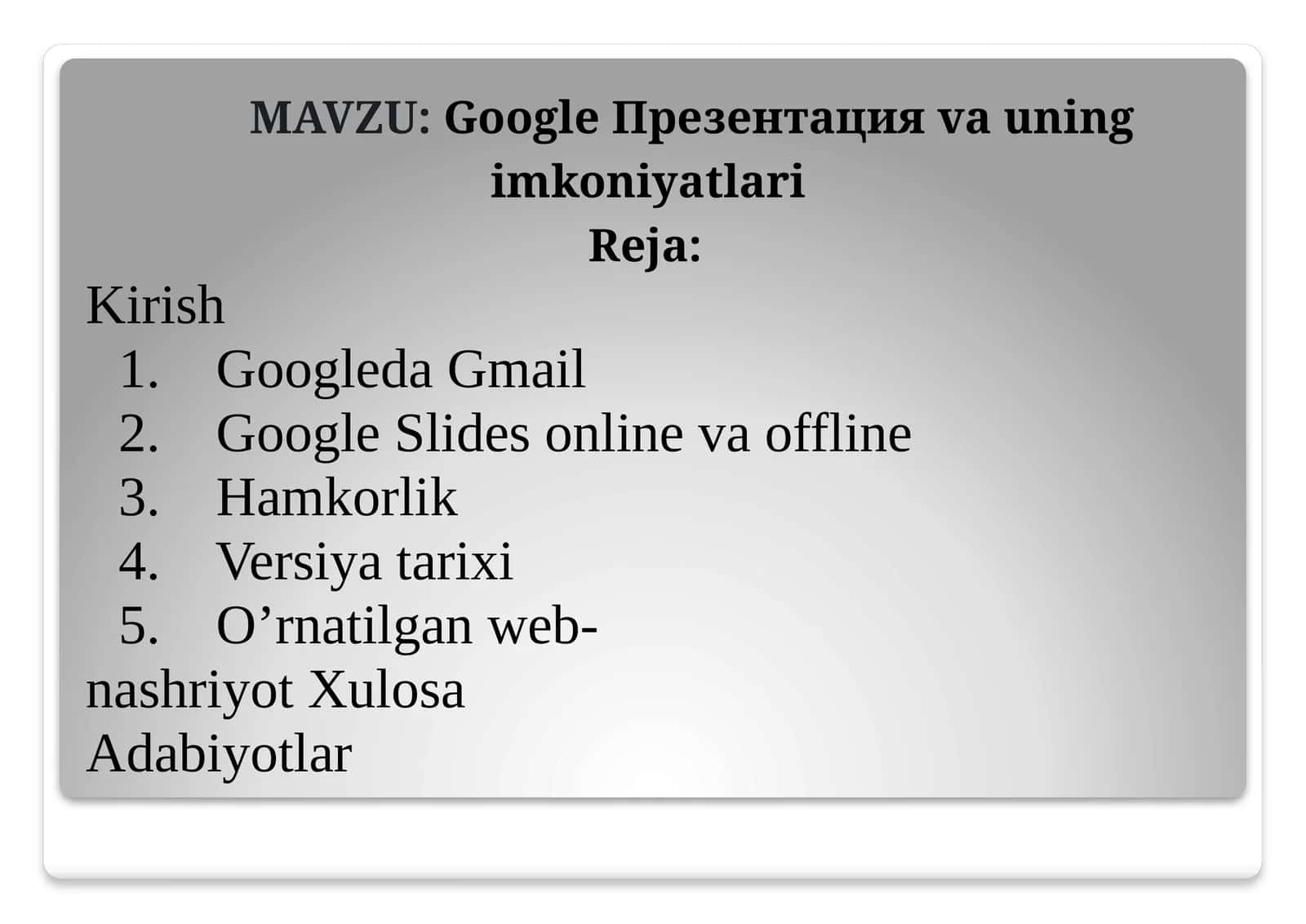 Google Презентация va uning imkoniyatlari 1