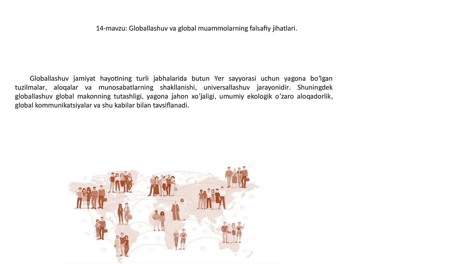 Globallashuv va global muammolarning falsafiy jihatlari 1
