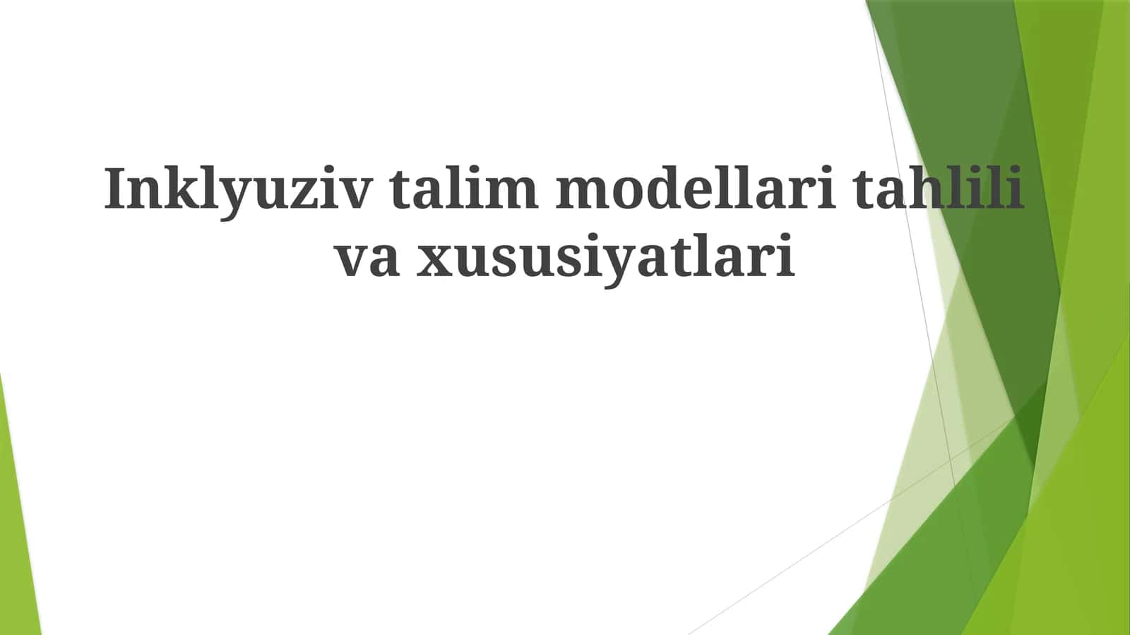 Inklyuziv talim moddalari tahlili va xususiyatlari 1