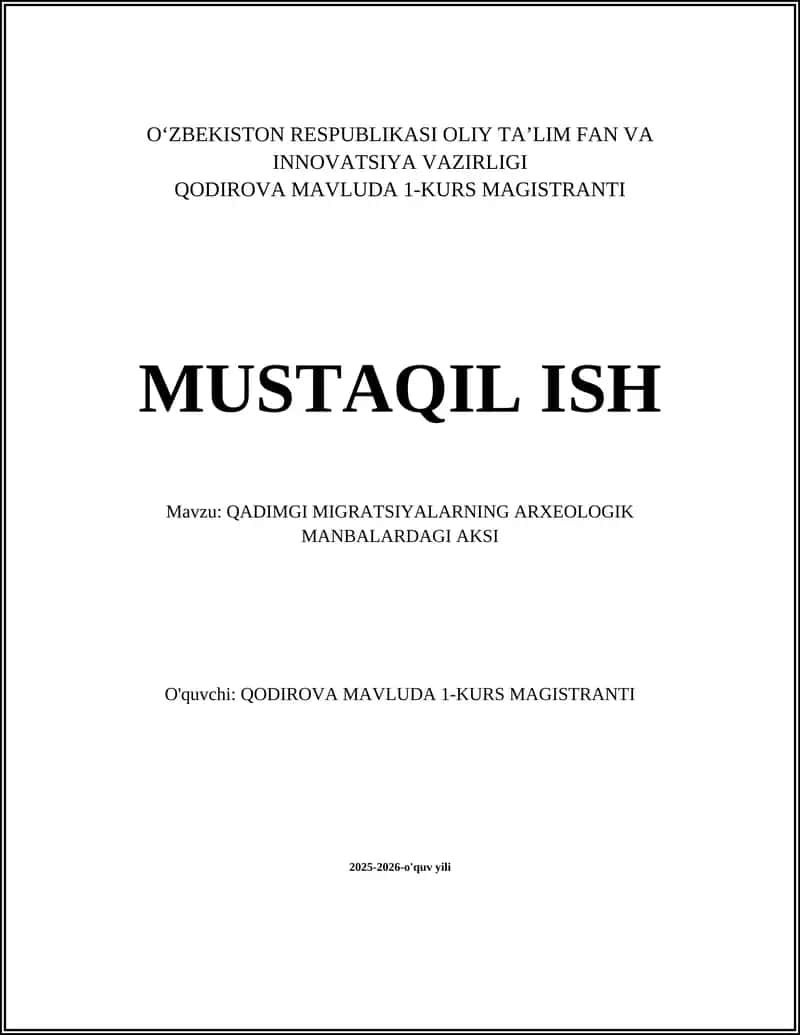 QADIMGI MIGRATSIYALARNING ARXEOLOGIK MANBALARDAGI AKSI 1