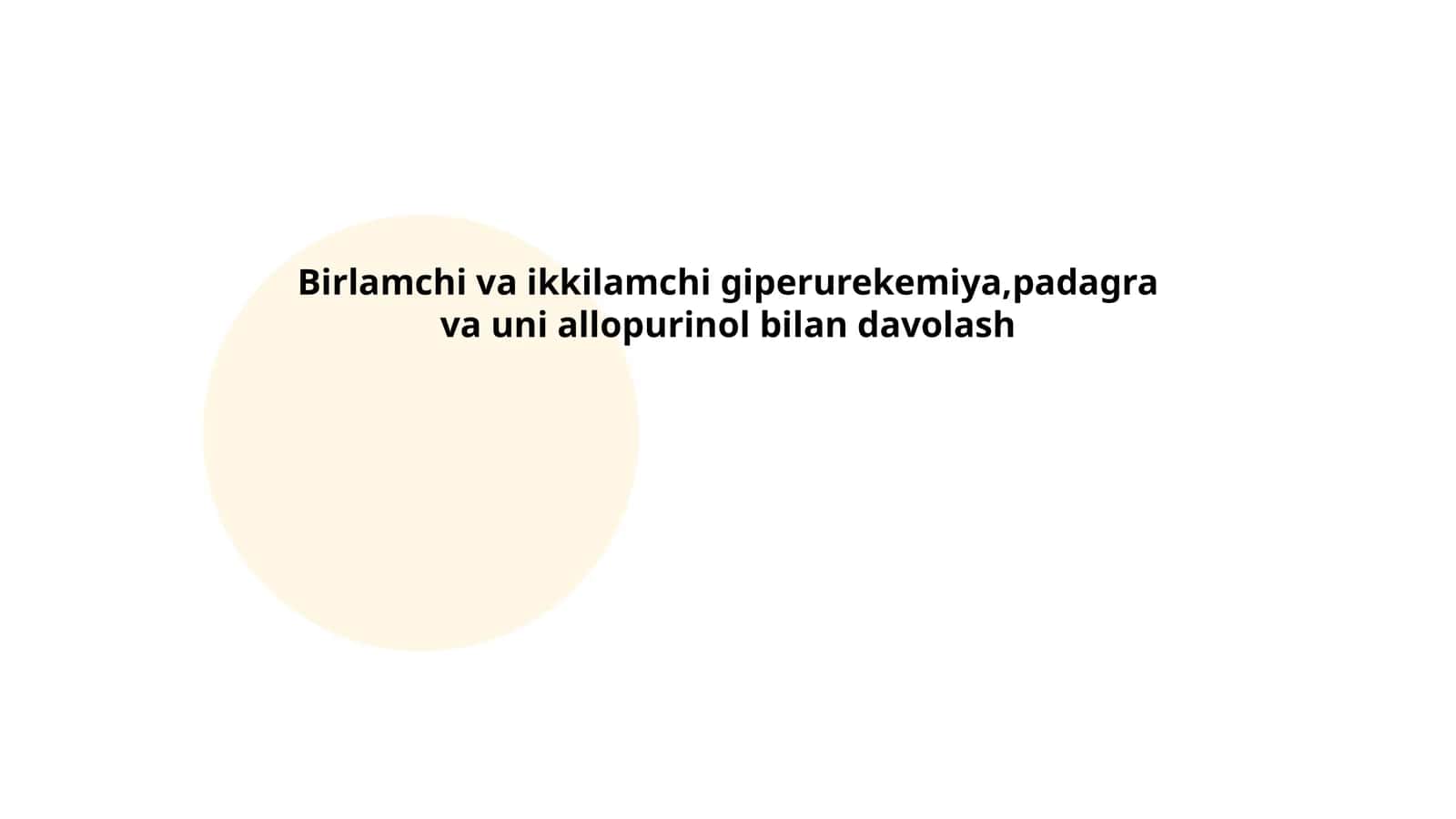 Birlamchi va ikkilamchi giperurekemiya,padagra va uni allopurinol bilan davolash 1