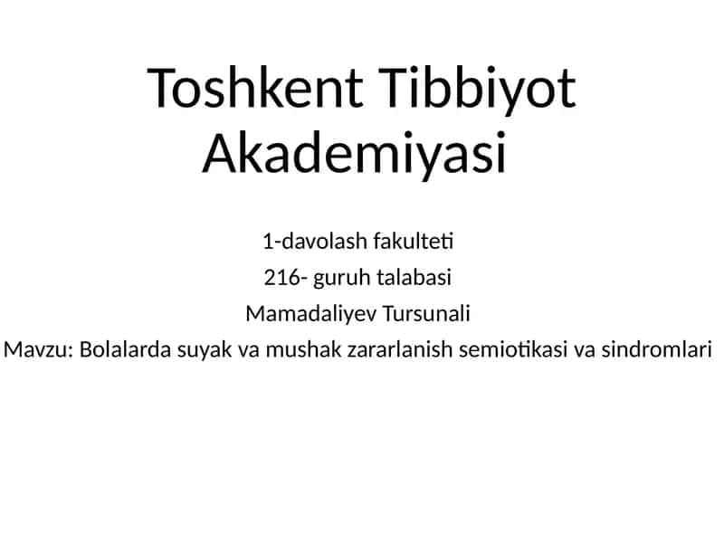 Bolalarda suyak va mushak zararlanish semiotikasi va sindromlari 1