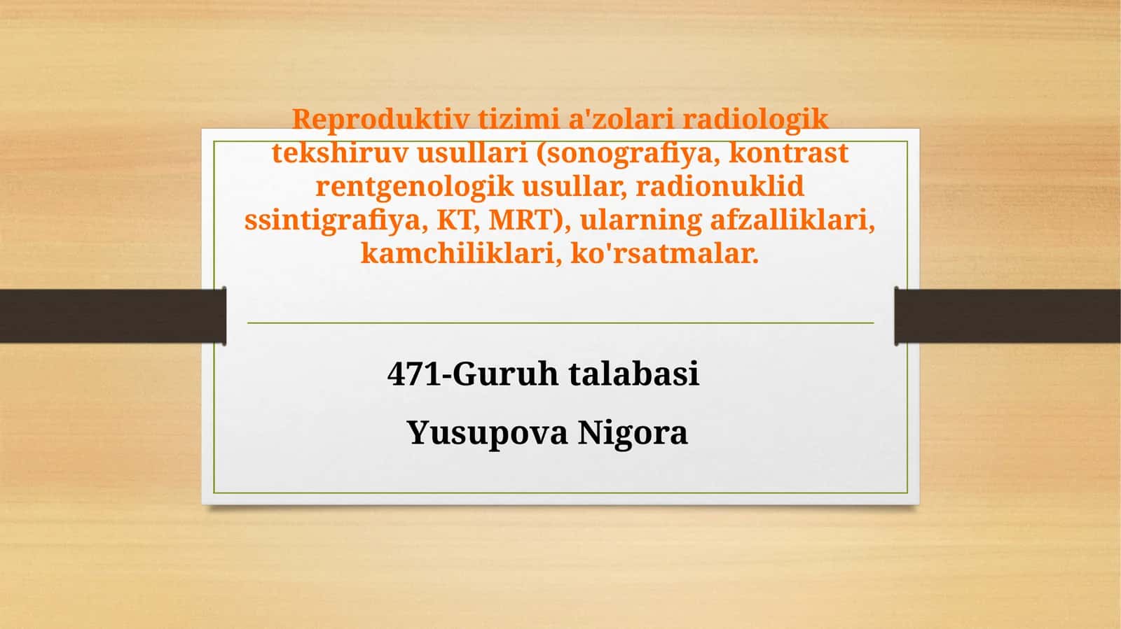 Reproduktiv tizimi a’zolari radiologik tekshiruv usullari 1