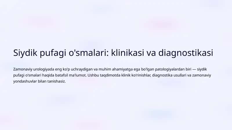 Siydik pufagi o'smalari: klinikasi va diagnostikasi 1