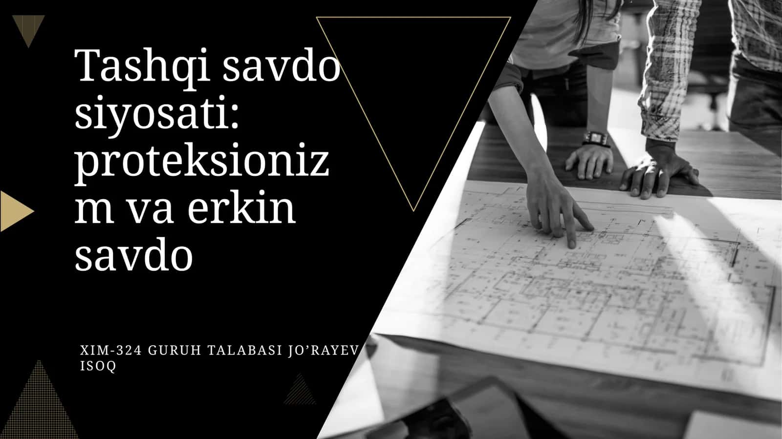 Tashqi savdo siyosati: proteksionizm va erkin savdo 1