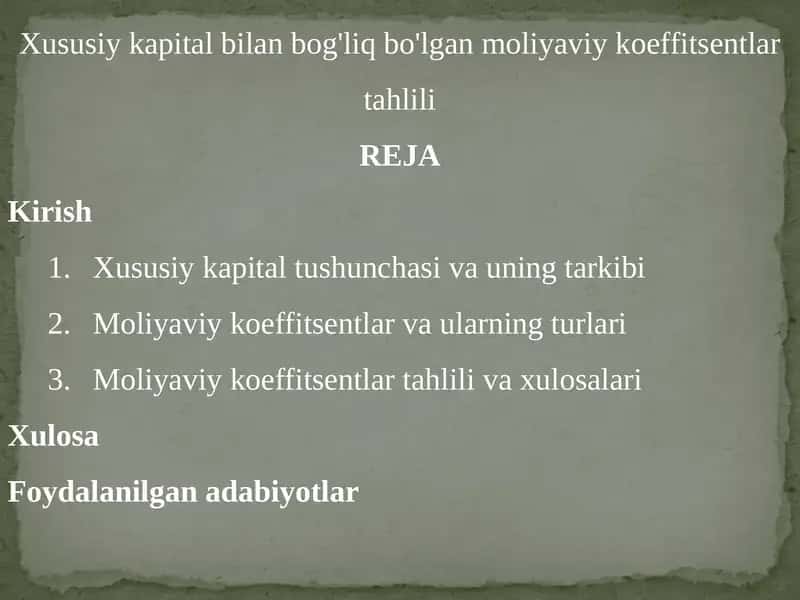 Xususiy kapital bilan bog'liq bo'lgan moliya viy koeffitsentlar tahlili 1