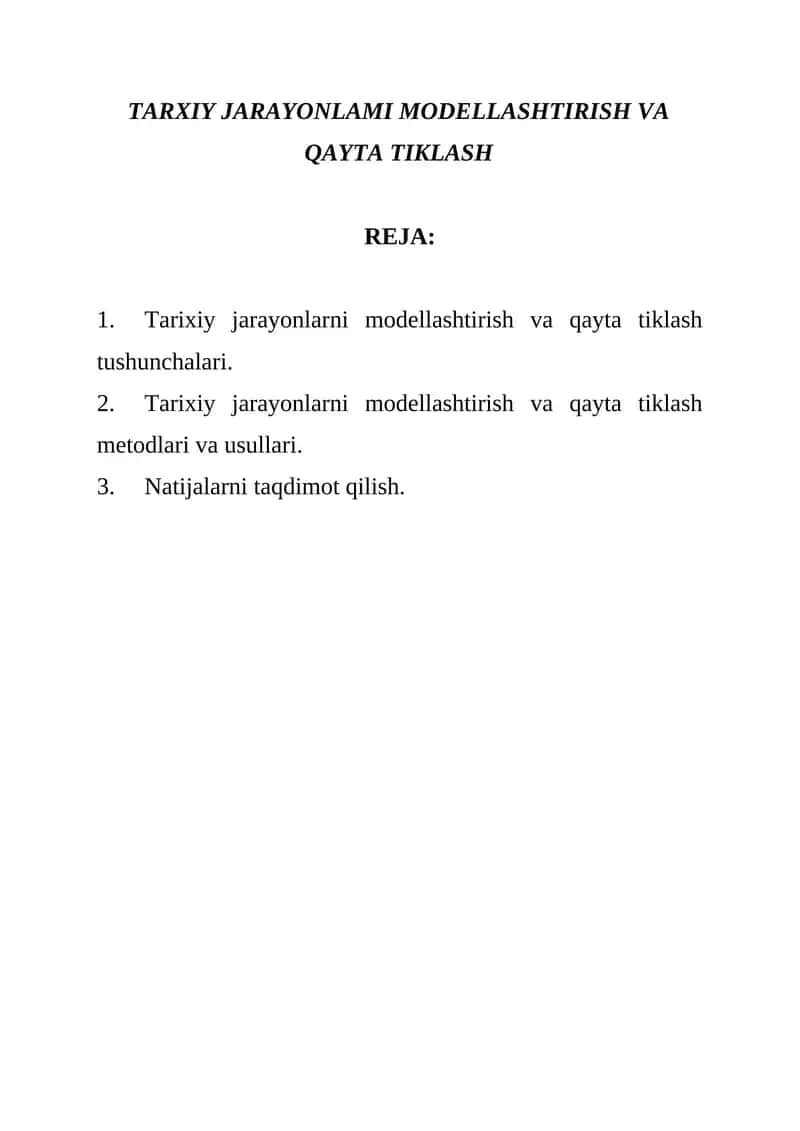 Tarixiy jarayonlarni modellashtirish va qayta tiklash 1