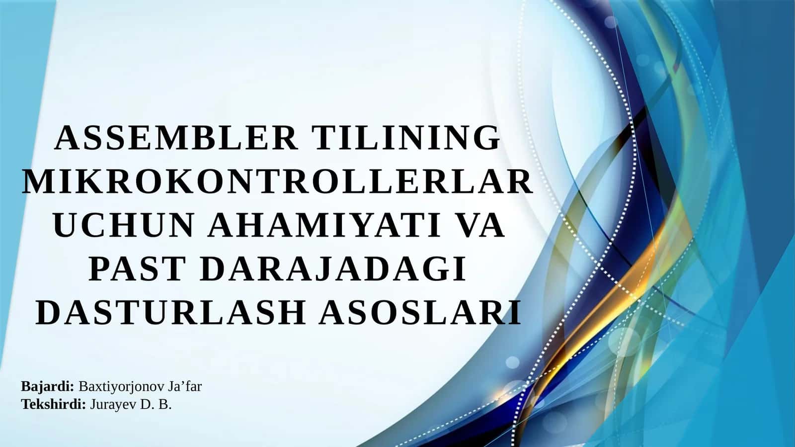 Assembler tilining mikrokontrollerlar uchun ahamiyati va past darajadagi dasturlash asoslari 1