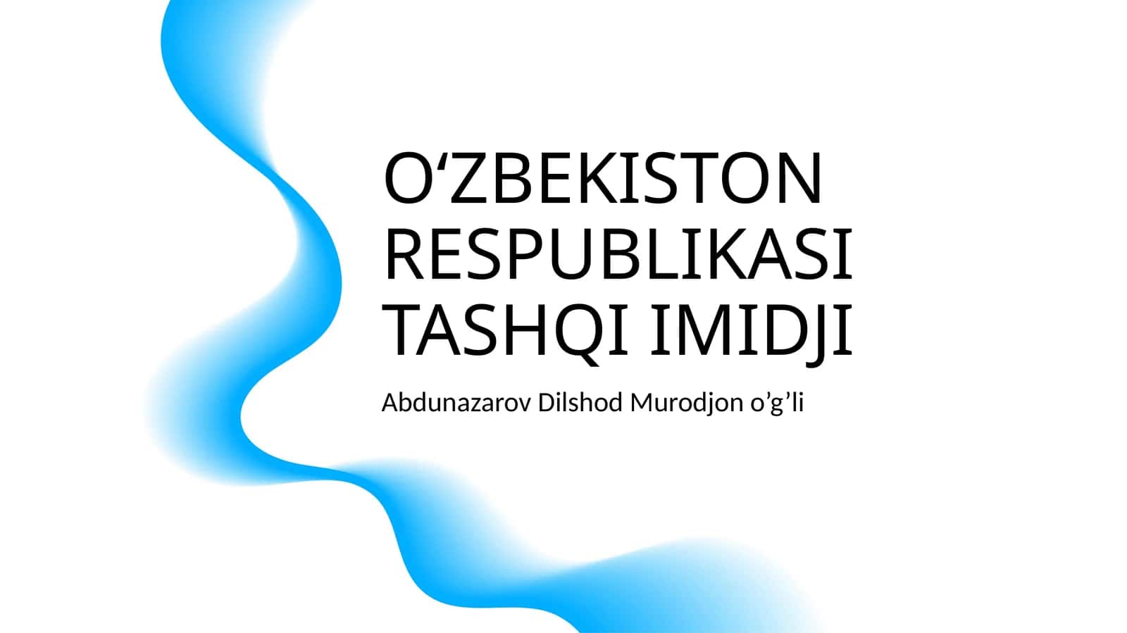 OʻZBEKISTON RESPUBLIKASI TASHQI IMIDJI 1