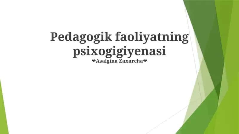 Pedagogik faoliyatning psixogigiyenasi 1