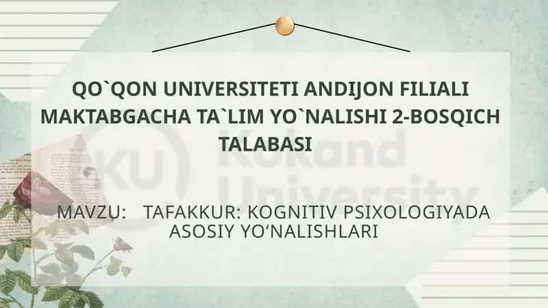 Kognitiv Psixologiyada Asosiy Yo‘nalishlari 1