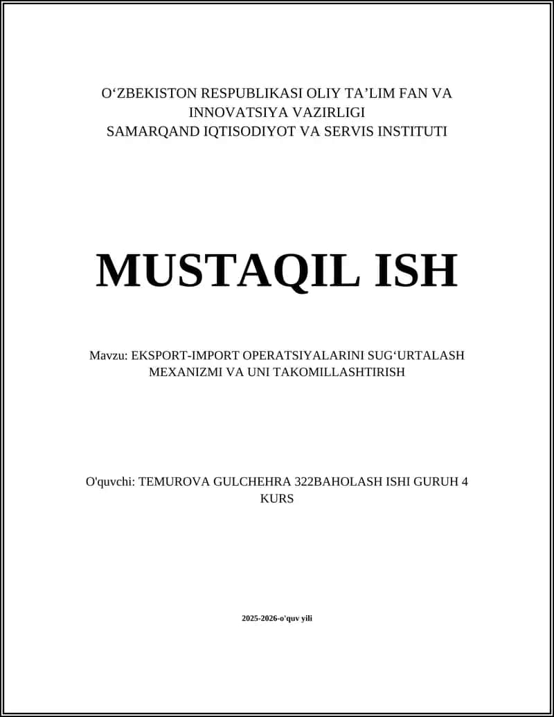 EKSPORT-IMPORT OPERATSIYALARINI SUG‘URTALASH MEXANIZMI VA UNI TAKOMILLASHTIRISH 1