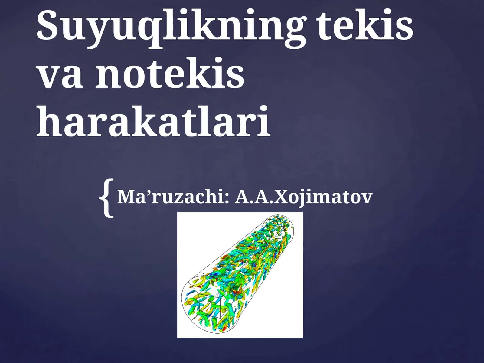 Suyuqlikning tekis va notekis harakatlari 1