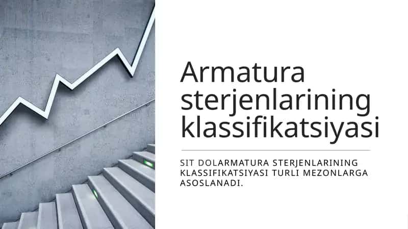 Armatura sterjenlarining klassifikatsiyasi 1