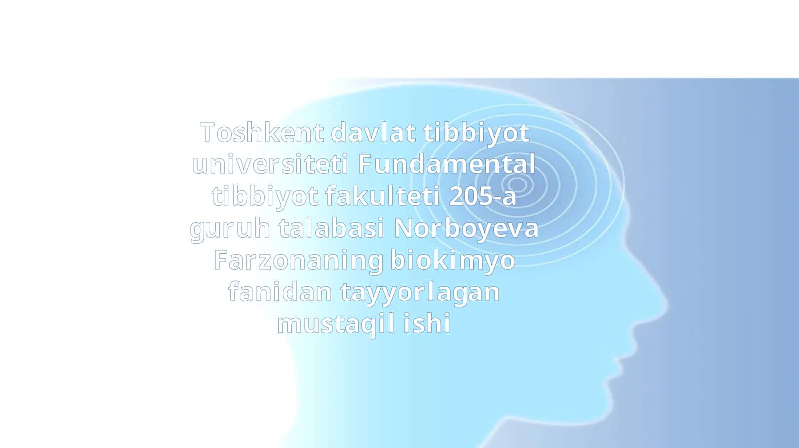 Norboyeva Farzonaning biokimyo fanida 1