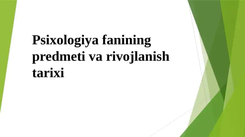 Psiхоlоgiyaning prеdmеti va rivojlanish tarixi 1