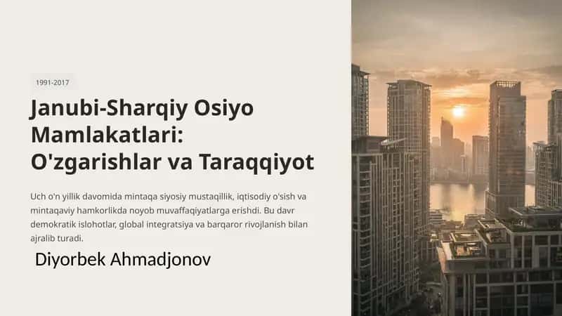 Janubi-Sharqiy Osiyo Mamlakatlari: O'zgarishlar va Taraqqiyot 1