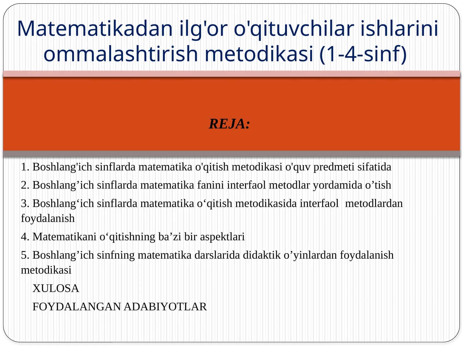 Boshlang'ich sinflarda matematika o'qitish metodikasi 1