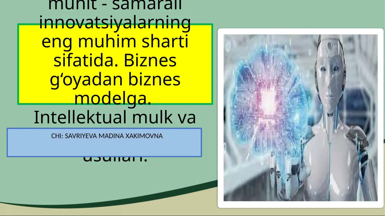 Innovatsion muhit - samarali innovatsiyalarning eng muhim sharti sifatida 1