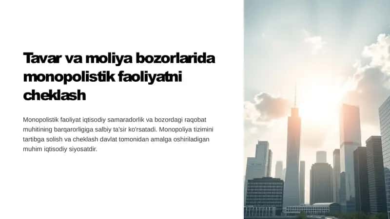Tavar va moliya bozorlarida monopolistik faoliyatni cheklash 1