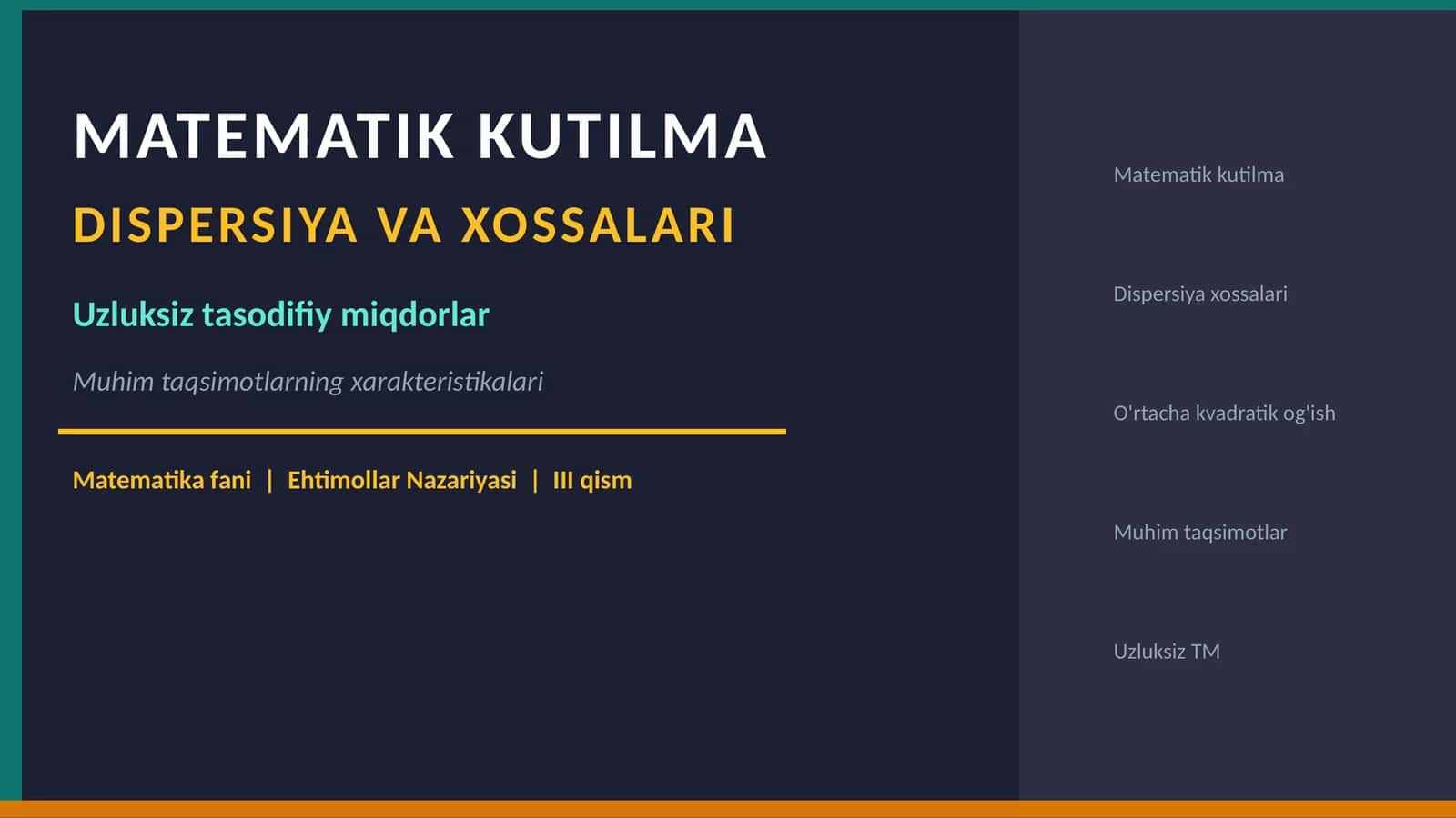 MATEMATIK KUTILMA DISPERSIYA VA XOSSALARI 1