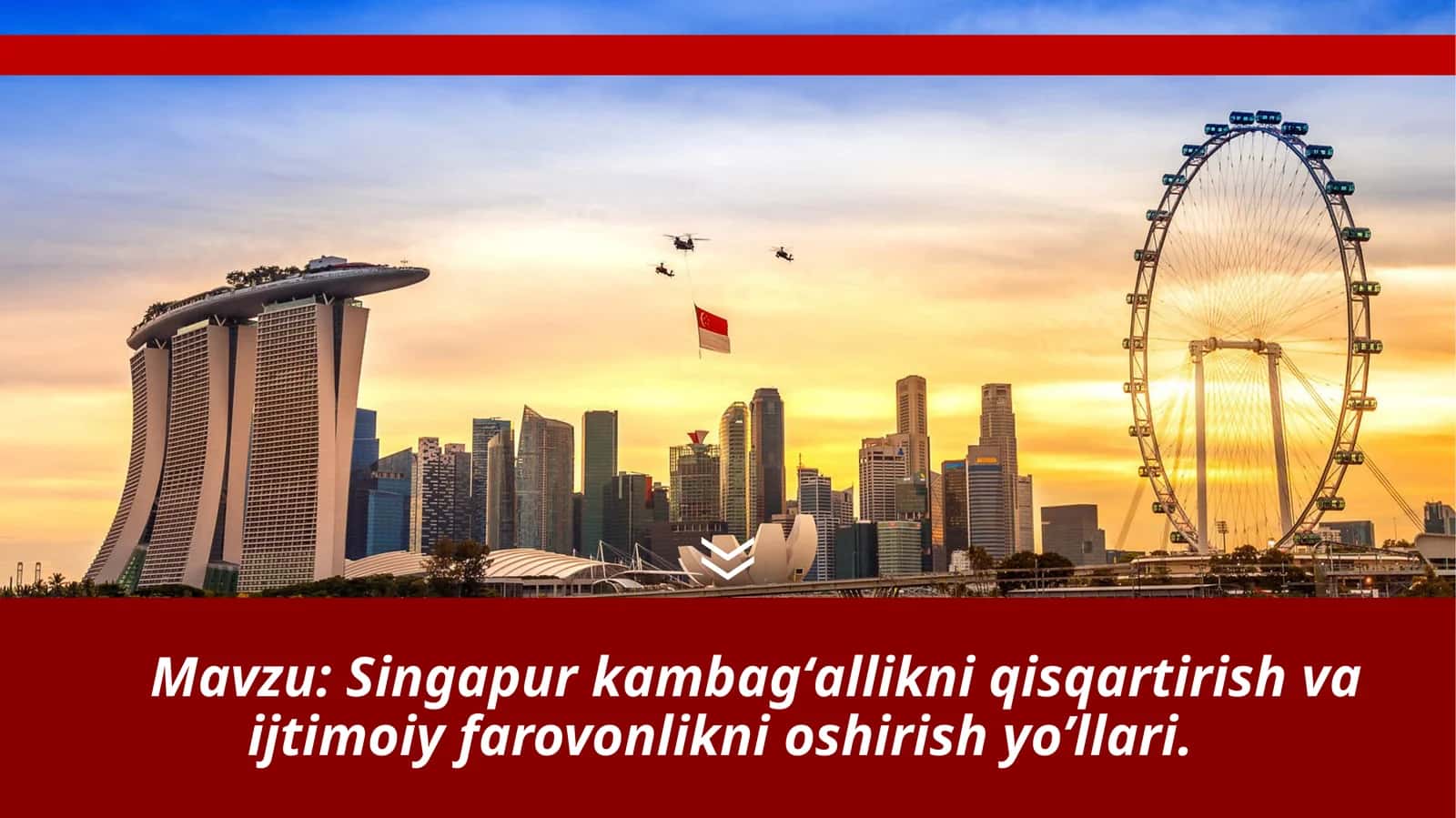 Singapur kambagʻallikni qisqartirish va ijtimoiy farovonlikni oshirish yo’llari 1