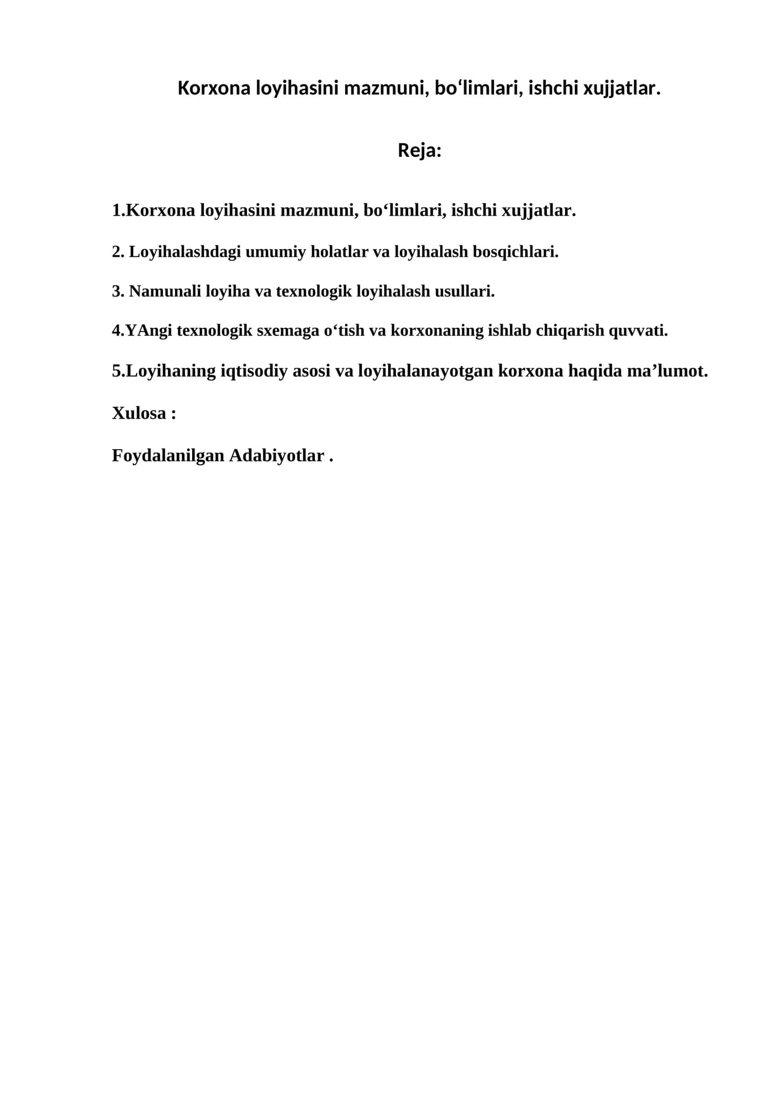Korxona loyihasini mazmuni, bo‘limlari, ishchi xujjatlar 1