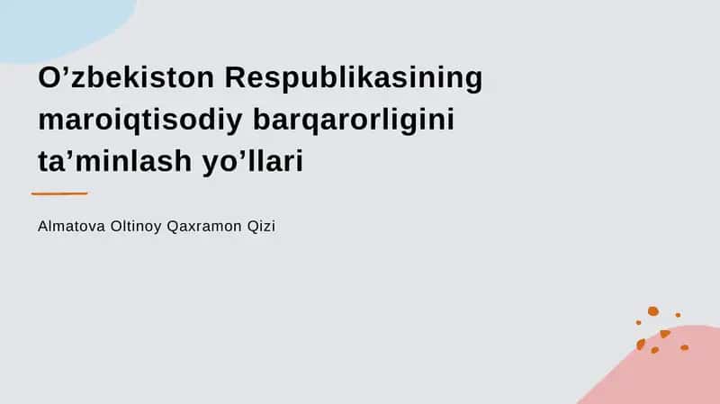 O'zbekiston Respublikasining maroiqtisodiy barqarorligini ta'minlash yo'llari 1
