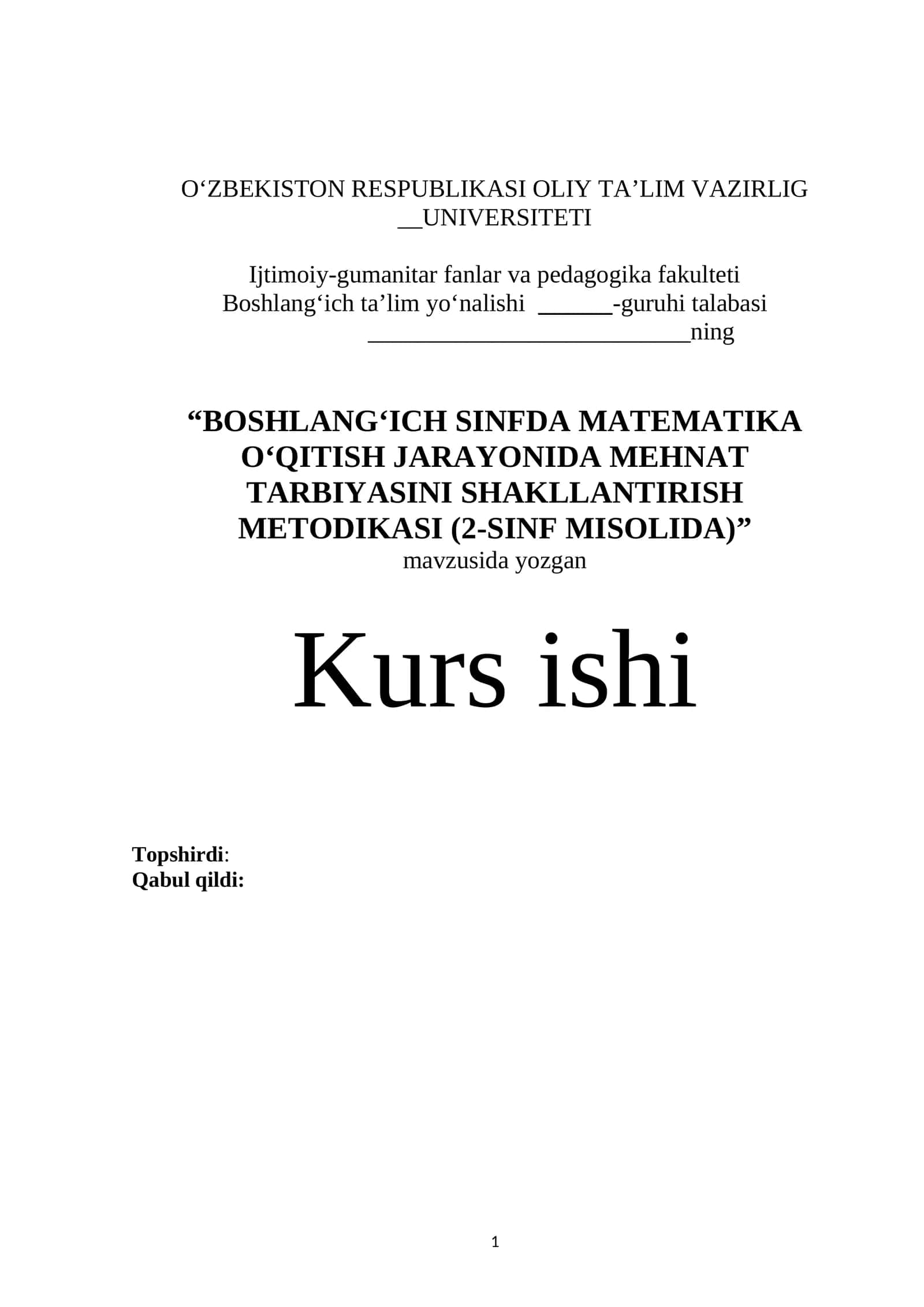 BOSHLANG‘ICH SINFDA MATEMATIKA O‘QITISH JARAYONIDA MEHNAT TARBIYASINI SHAKLLANTIRISH METODIKASI (2-SINF MISOLIDA) 1