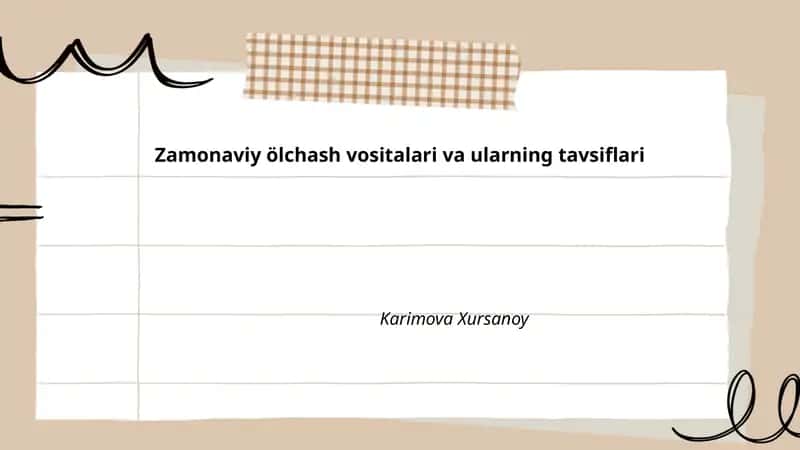 Zamonaviy ölchash vositalari va ularning tavsiflari 1