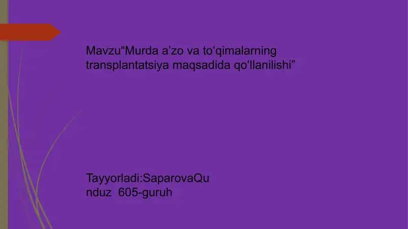 Murdaa’zovato‘qimalarning transplantatsiyasi 1