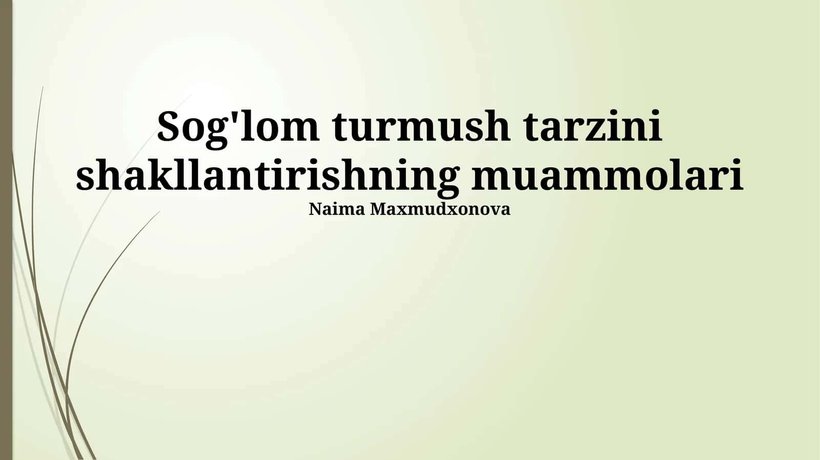 Sog'lom turmush tarzini shakllantirishning muammolari 1