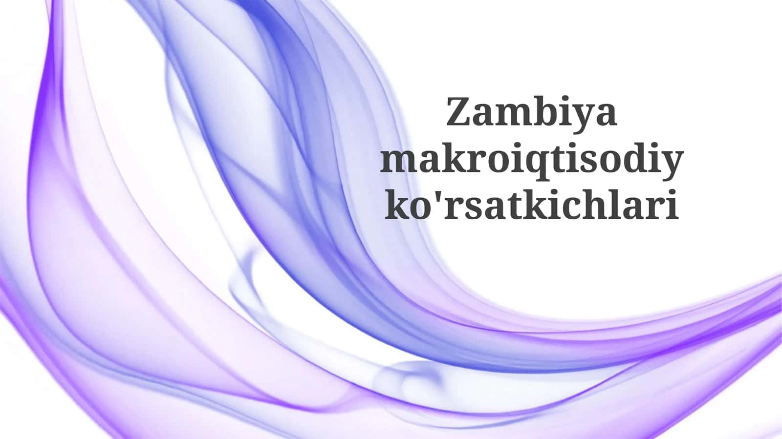Zambiyamakroiqtisodiyko'rsatkichlari 1