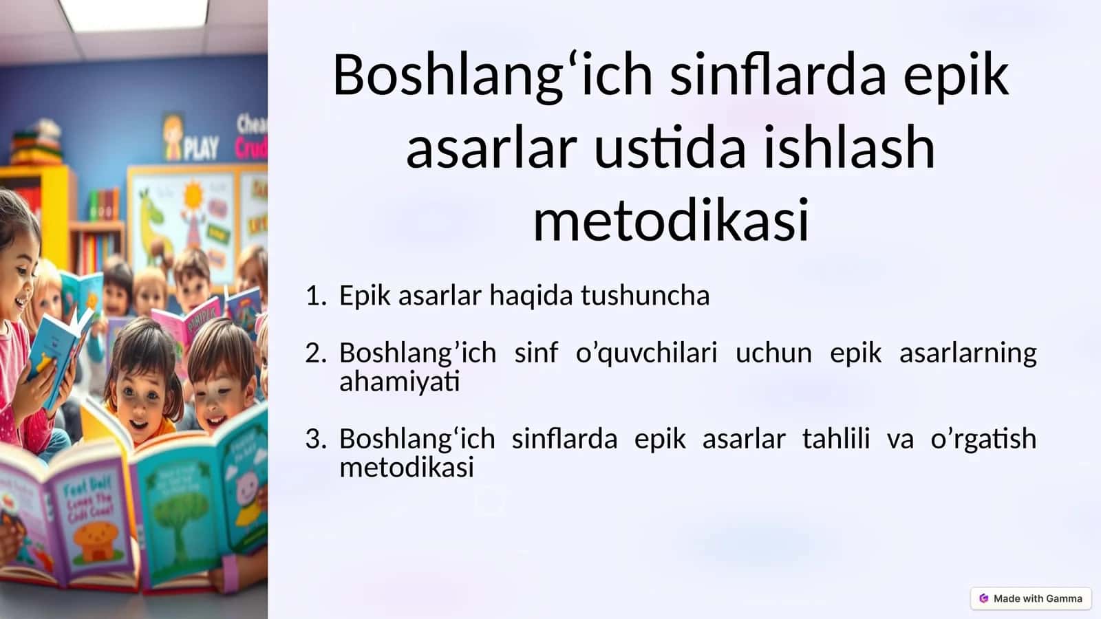 Boshlang‘ichsinflarda epik asarlar ustida ishlash metodikasi 1