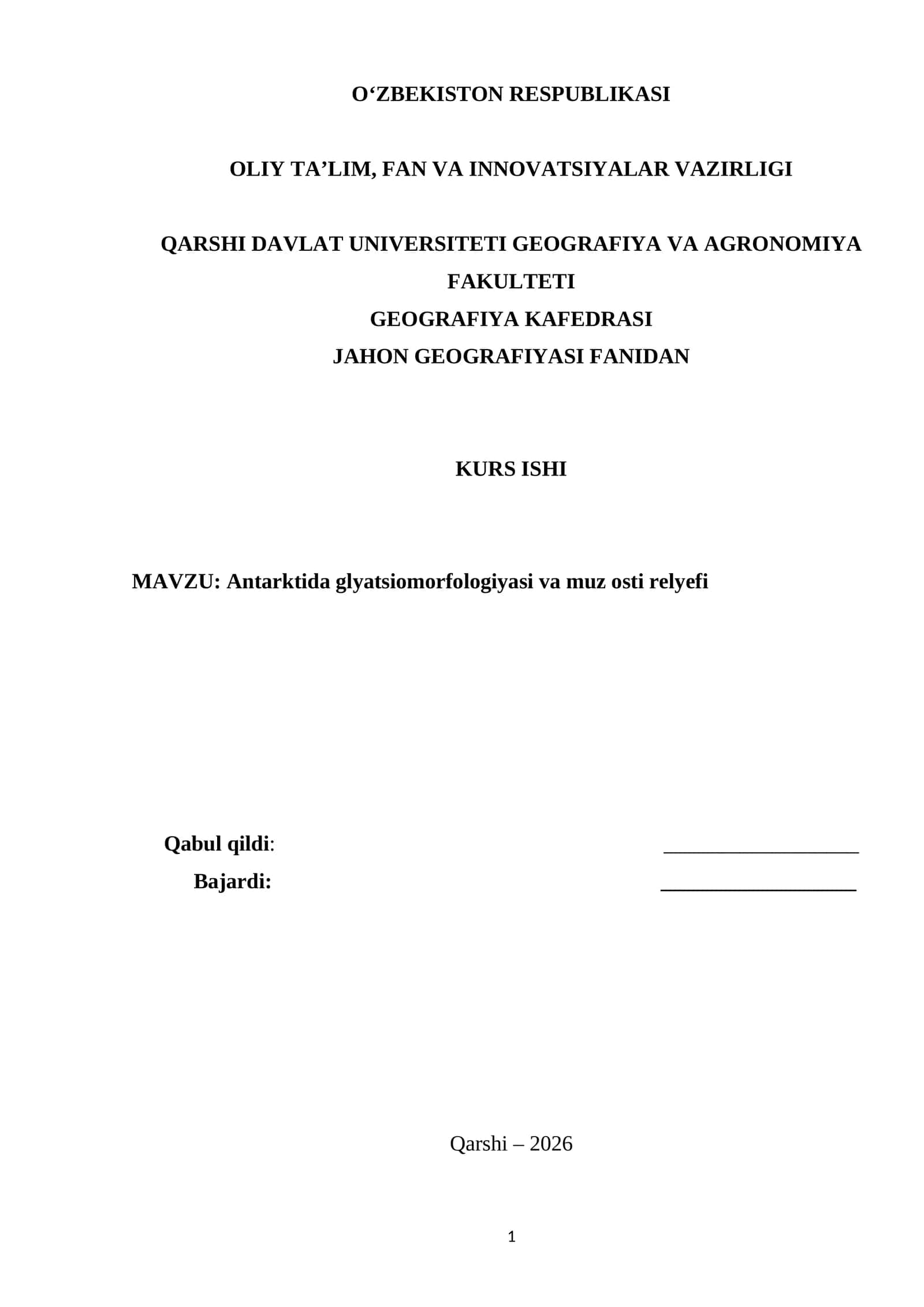Antarktida glyatsiomorfologiyasi va muz osti relyefi KURS ISHI 1