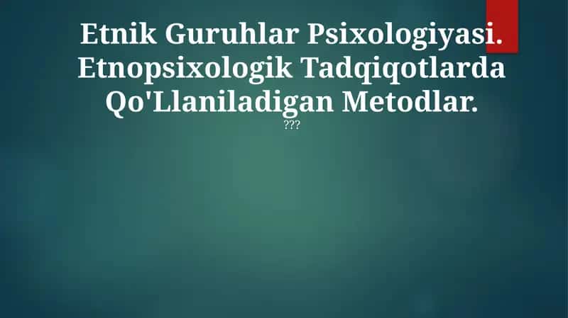 Etnik Guruhlar Psixologiyasi 1