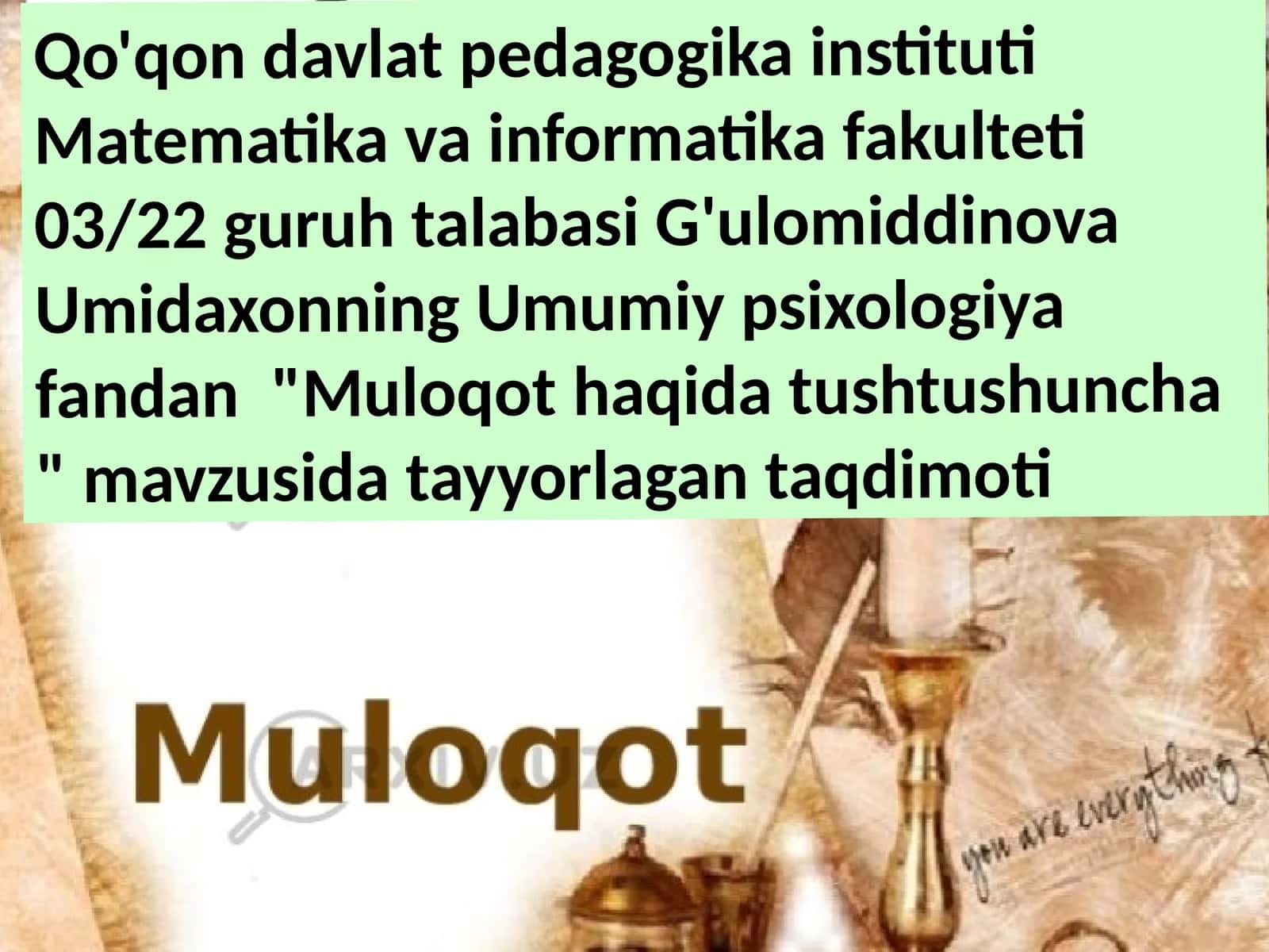 G'ulomiddinova Umidaxonning Umumiy psixologiya fandan "Muloqot haqida tushuncha" 1