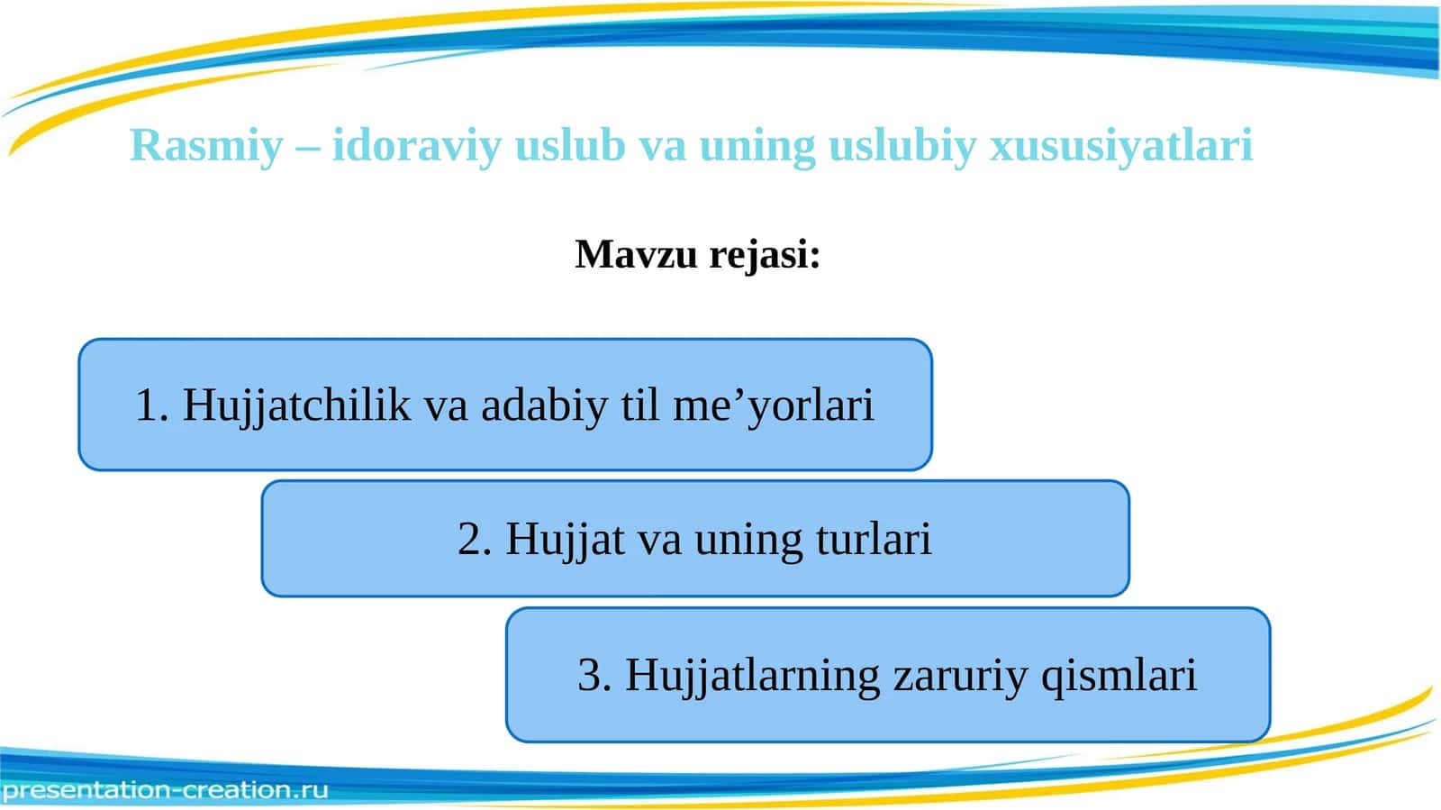 Rasmiy – idoraviy uslub va uning uslubiy xususiyatlari 1