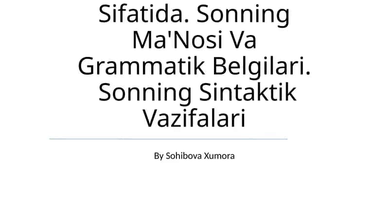 Son SoʻZ Turkumi Sifatida. Sonning Ma'Nosi Va Grammatik Belgilari 1